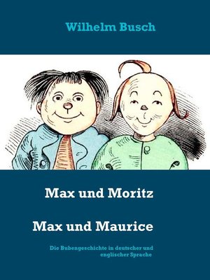 cover image of Max und Moritz   Max and Maurice